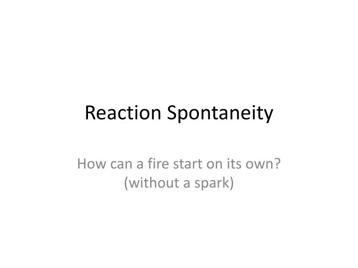 reaction spontaneity
