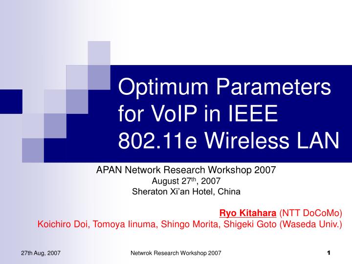 optimum parameters for voip in ieee 802 11e wireless lan