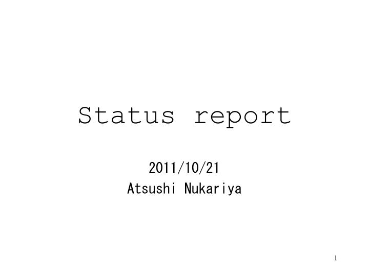 status report