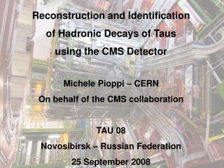 Reconstruction and Identification of Hadronic Decays of Taus using the CMS Detector