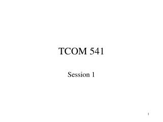TCOM 541
