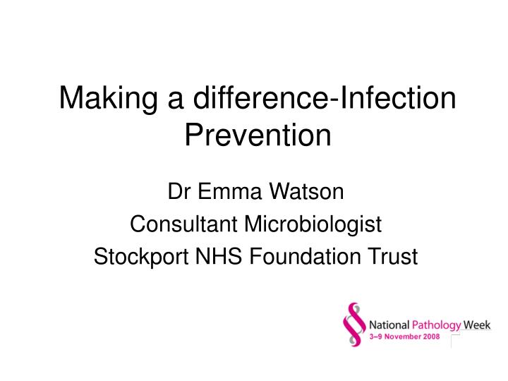 making a difference infection prevention