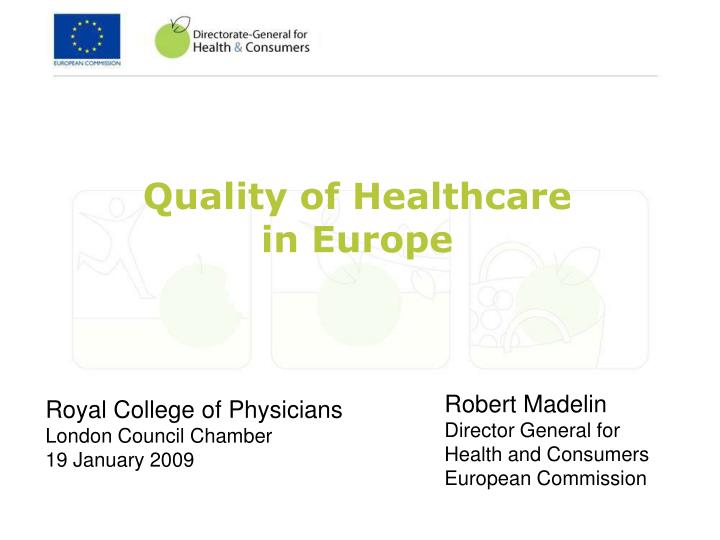 quality of healthcare in europe