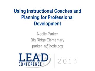 Using Instructional Coaches and Planning for Professional Development