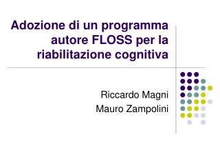adozione di un programma autore floss per la riabilitazione cognitiva