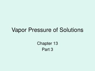 Vapor Pressure of Solutions