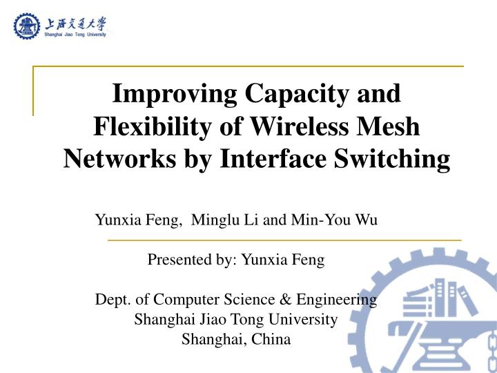 improving capacity and flexibility of wireless mesh networks by interface switching