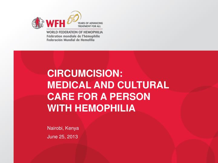 circumcision medical and cultural care for a person with hemophilia