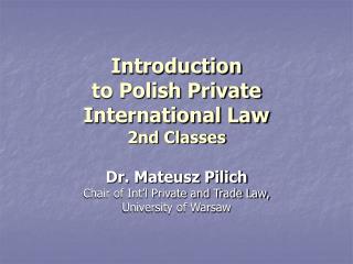 Introduction to Polish Private International Law 2nd Classes