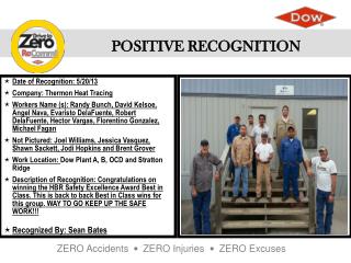 Date of Recognition: 5/20/13 Company: Thermon Heat Tracing