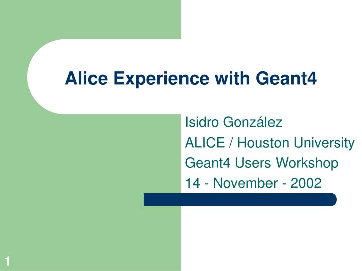 alice experience with geant4
