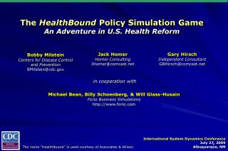 The HealthBound Policy Simulation Game An Adventure in U.S. Health Reform
