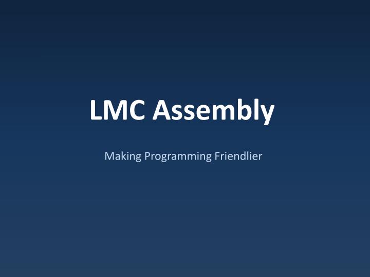 lmc assembly