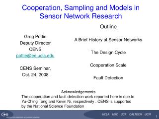 Cooperation, Sampling and Models in Sensor Network Research