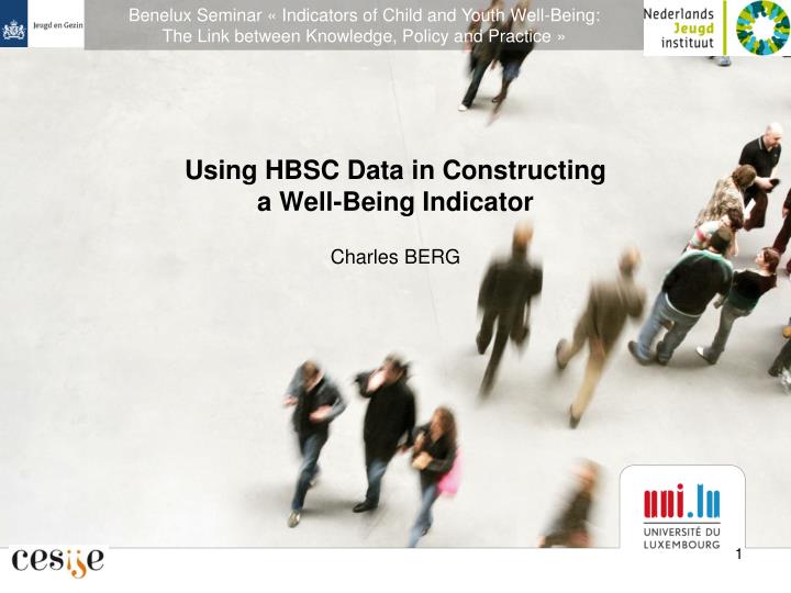 using hbsc data in constructing a well being indicator