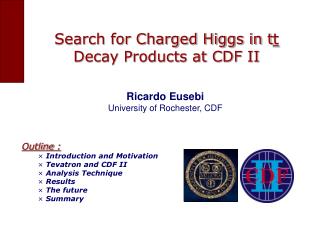 Outline : Introduction and Motivation Tevatron and CDF II Analysis Technique Results