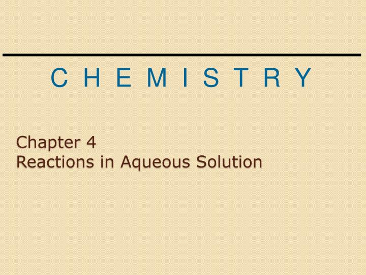 chapter 4 reactions in aqueous solution