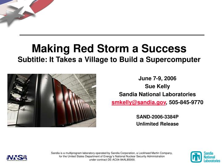 making red storm a success subtitle it takes a village to build a supercomputer