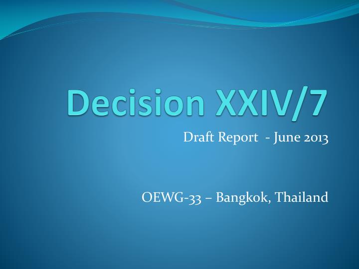 decision xxiv 7