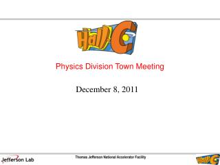 Physics Division Town Meeting