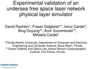 Experimental validation of an undersea free space laser network physical layer simulator