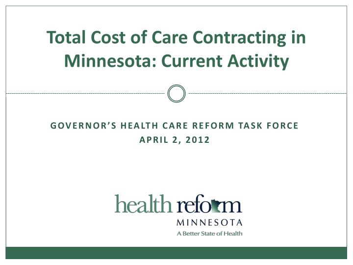 total cost of care contracting in minnesota current activity