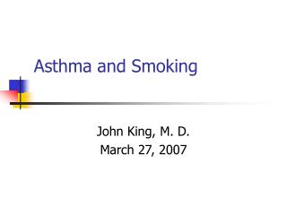 Asthma and Smoking