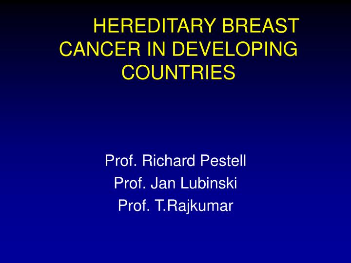 hereditary breast cancer in developing countries