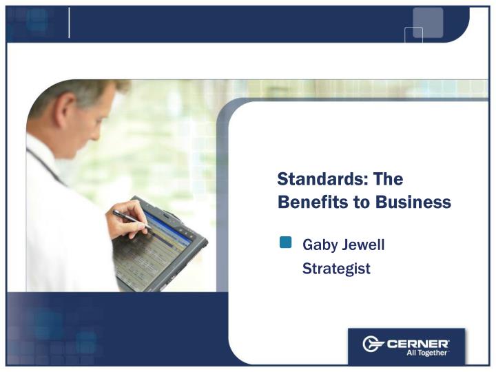 standards the benefits to business