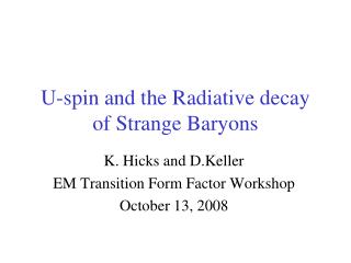 U-spin and the Radiative decay of Strange Baryons