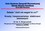Koło Naukowe Geografii Ekonomicznej Szkoła Główna Handlowa 22.04.2009 Warszawa