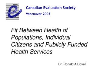 Canadian Evaluation Society Vancouver 2003