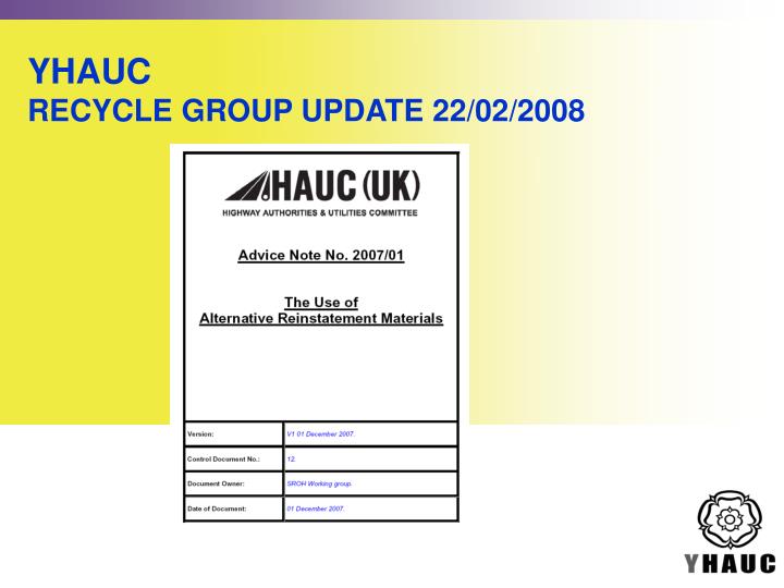 yhauc recycle group update 22 02 2008