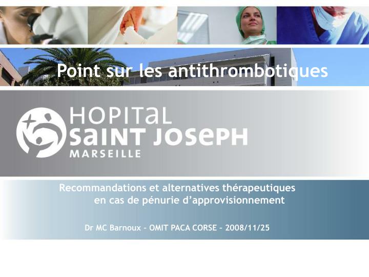 point sur les antithrombotiques