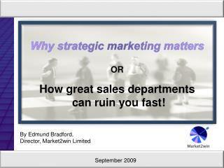 Why strategic marketing matters