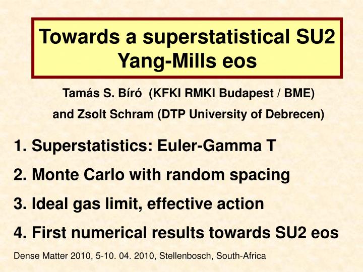 towards a superstatistical su2 yang mills eos