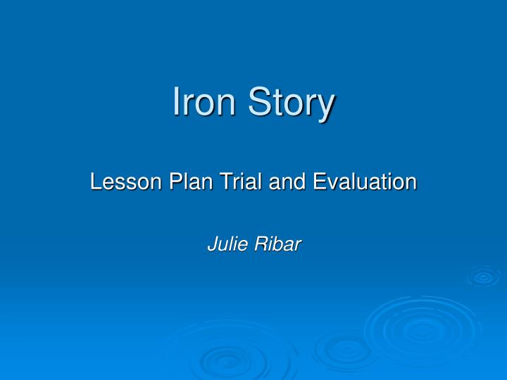 iron story