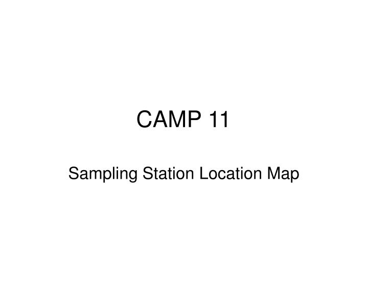 camp 11