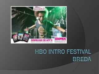 hbo intro festival breda