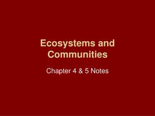 Ecosystems and Communities