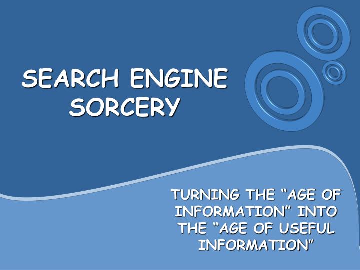 search engine sorcery
