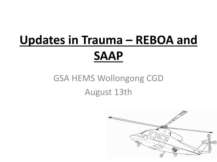 updates in trauma reboa and saap
