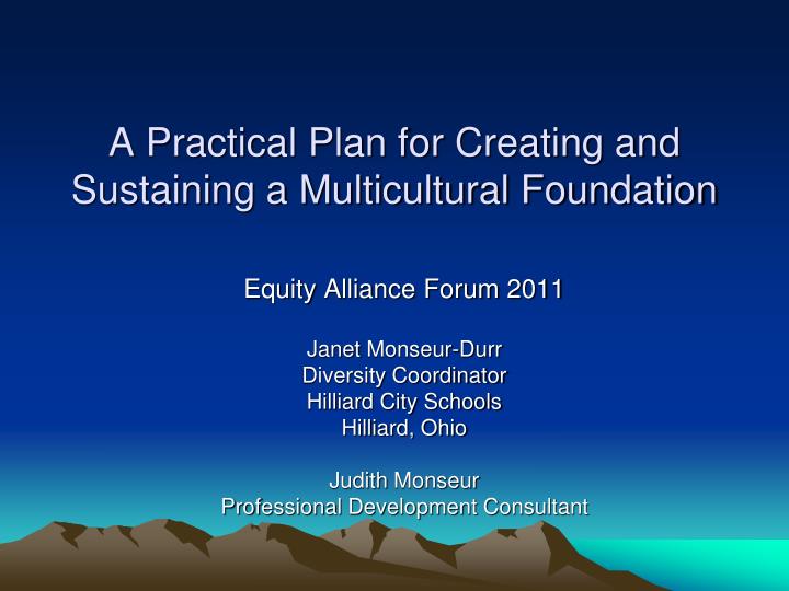 a practical plan for creating and sustaining a multicultural foundation