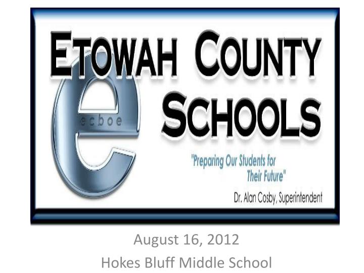 august 16 2012 hokes bluff middle school