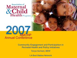 Community Engagement and Participation in Perinatal Health and Policy Initiatives
