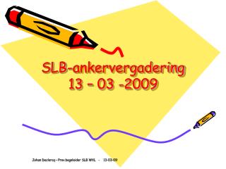 slb ankervergadering 13 03 2009