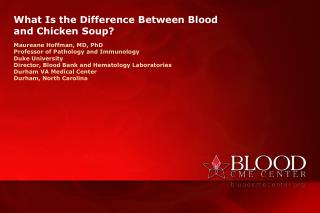 What Is the Difference Between Blood and Chicken Soup?