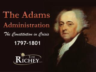 The Adams Administration