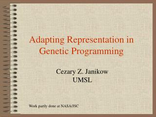 Adapting Representation in Genetic Programming
