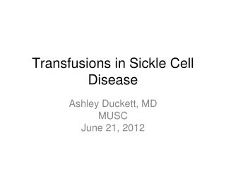 Transfusions in Sickle Cell Disease